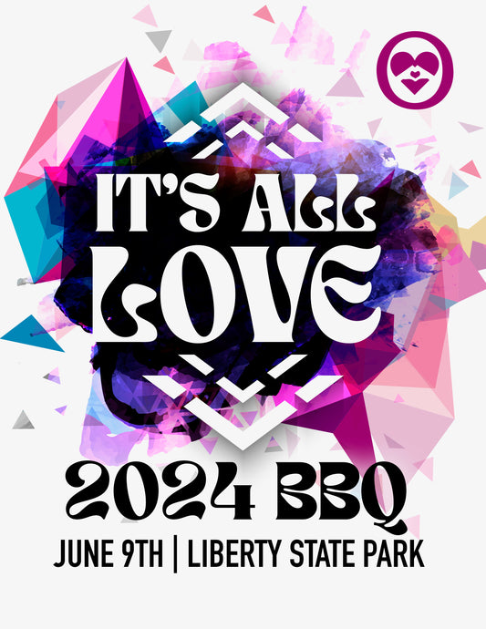 It's All Love BBQ - July 9th 2024 - Liberty State Park - T-Shirt Included